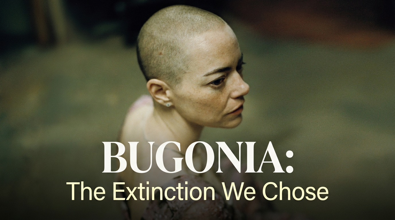 Bugonia: The Dark, Satirical Beauty of Collapse