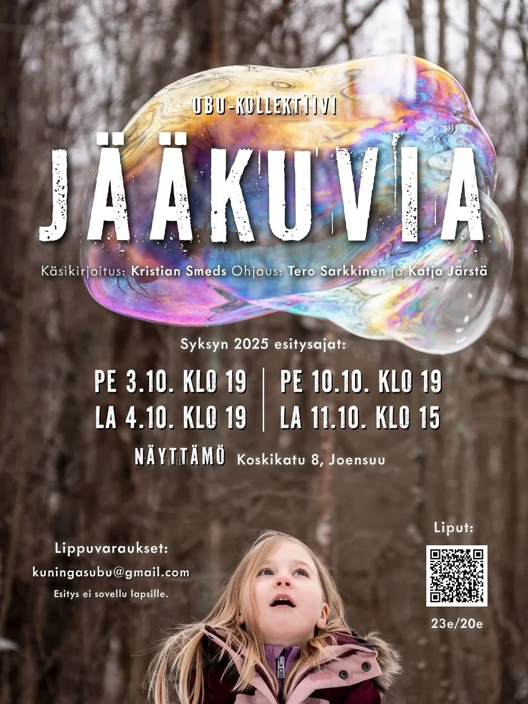 UBU-kollektiivin Jääkuvia Näyttämöllä neljän näytöksen verran lokakuun kahtena ensimmäisenä viikonloppuna.
Tule katsomaan ja ota kaverikin mukkaan.
Liput tiketistä:
https://www.tiketti.fi/