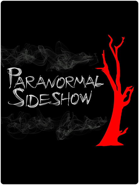 Paranormal Sideshow (Copy)