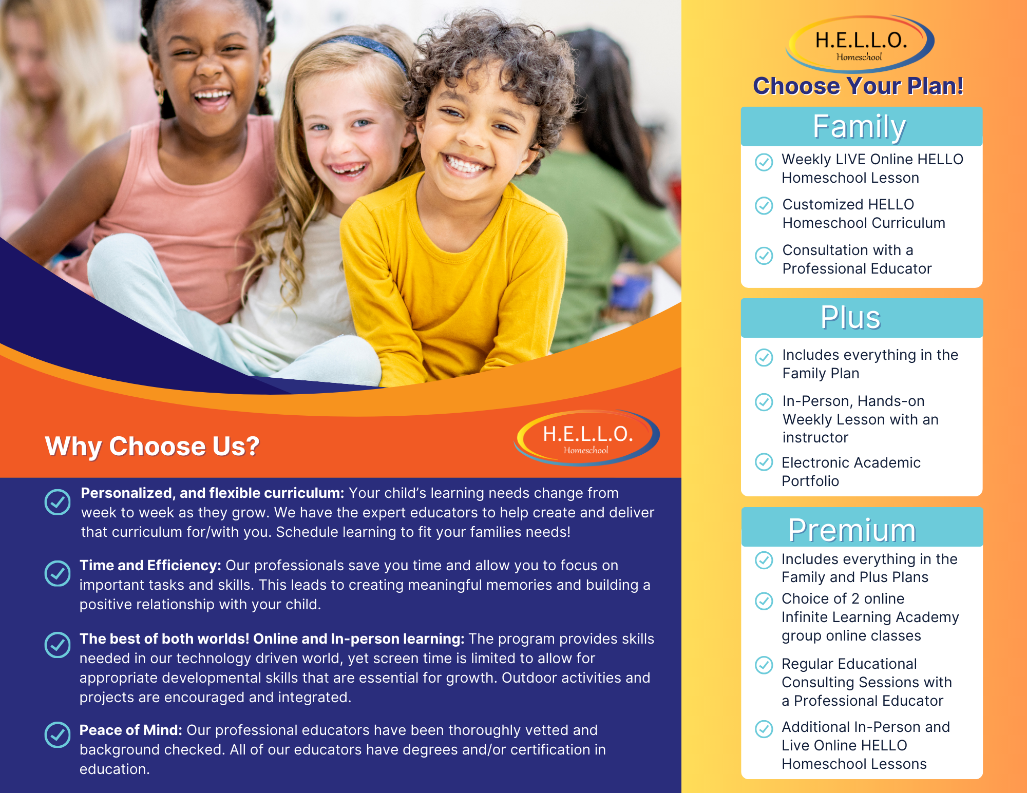 Image showing a homeschooling promotional flyer "H.E.L.L.O. Homeschool." Left side features smiling children with text highlighting personalized and flexible curriculum, time efficiency, online and in-person learning benefits, and peace of mind assurance. Right side displays subscription plans: Family, Plus, and Premium, each with different educational offerings.