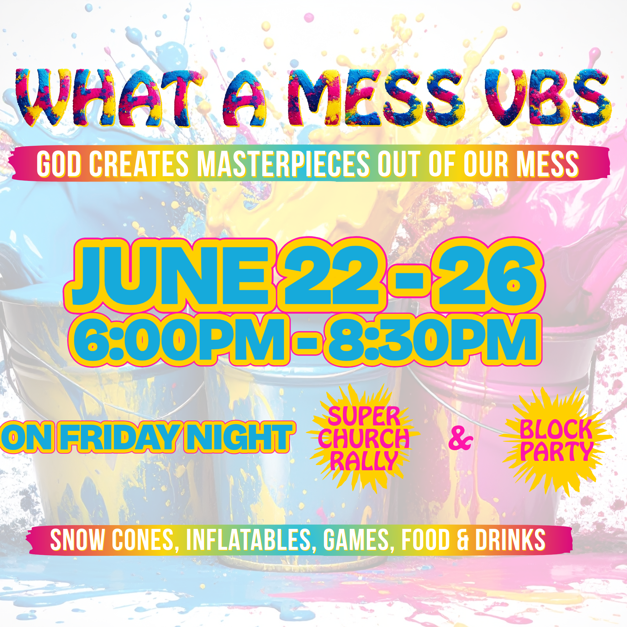 WHAT A MESS VBS