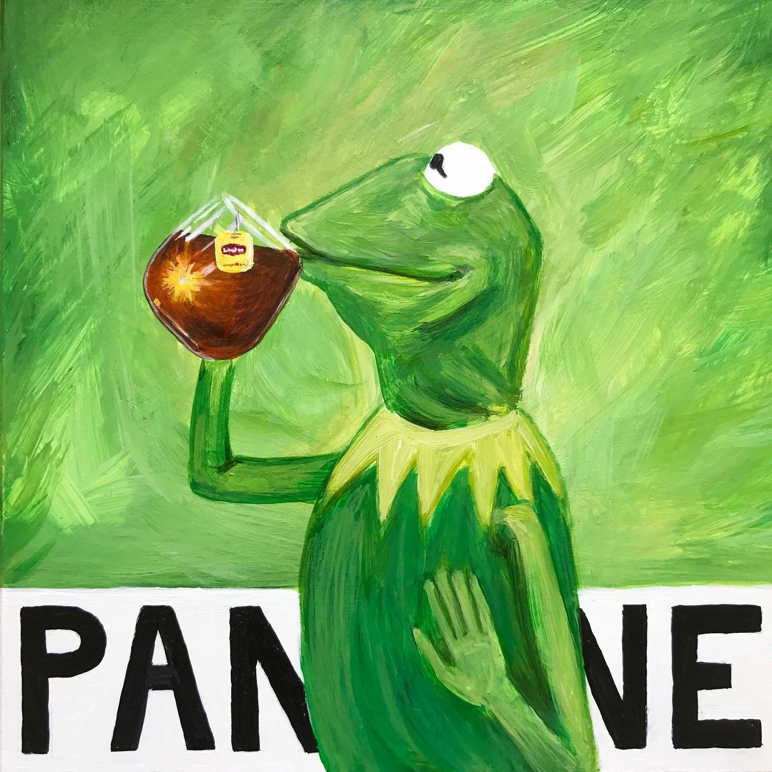 "It’s Not Easy Being Pantone 15-0343 Greenery" (Kermit the Frog) | Acrylic on Masonite | 2017 | NFS