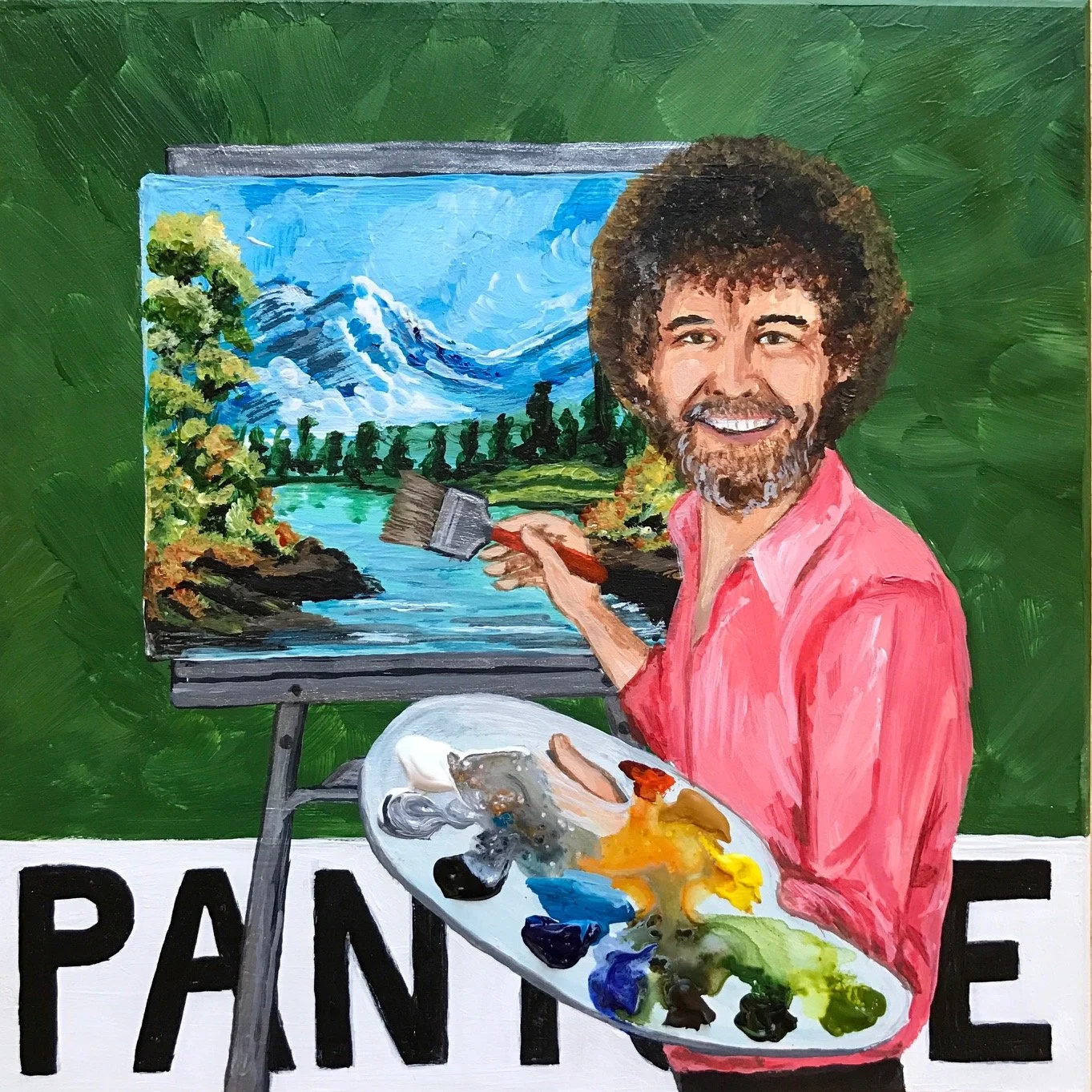 "Pantone 18-0135 – Happy Little Treetop" (Bob Ross) | Acrylic on Masonite | 2017 | NFS