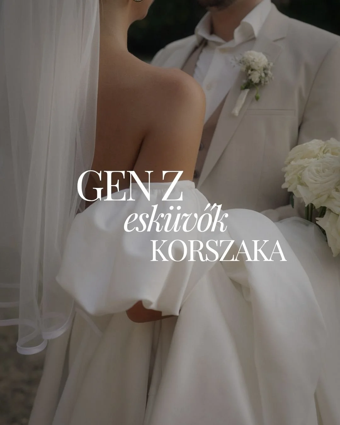 GEN Z esküvők korszaka