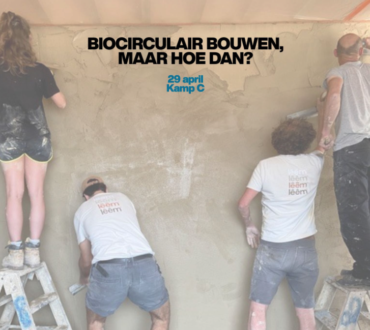 Biocirculair bouwen, maar hoe dan?