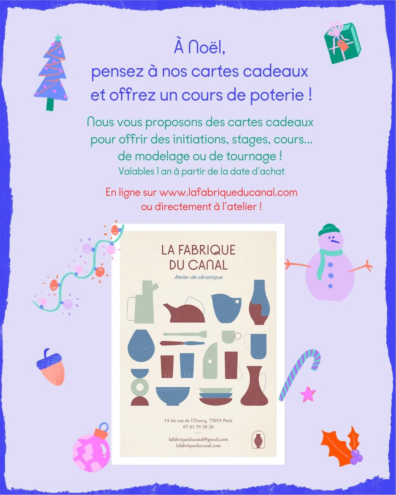 🎁 Cartes cadeaux 🎁 
La course aux cadeaux a commenc&eacute; ? Arr&ecirc;tez tout, on a trouv&eacute; le cadeau id&eacute;al : un cours de poterie pour vivre une exp&eacute;rience unique et un moment suspendu ✨

Nos cartes cadeaux sont valables un a
