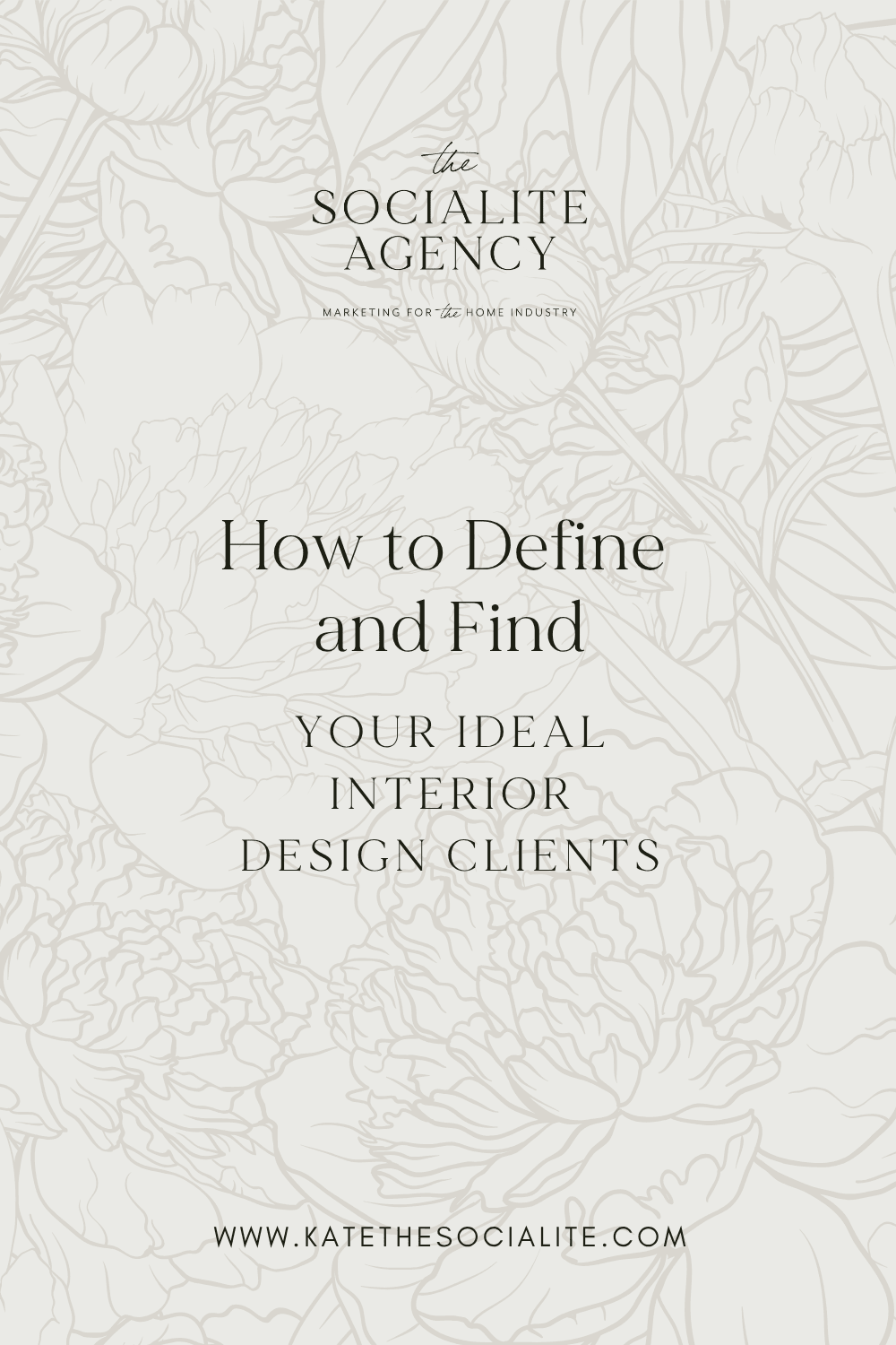 How to Define and Find Your Ideal Interior Design Clients