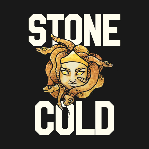 A graphic design featuring a stylized Medusa with snake hair and glowing eyes, with the words "STONE COLD" in bold white letters above and below her.