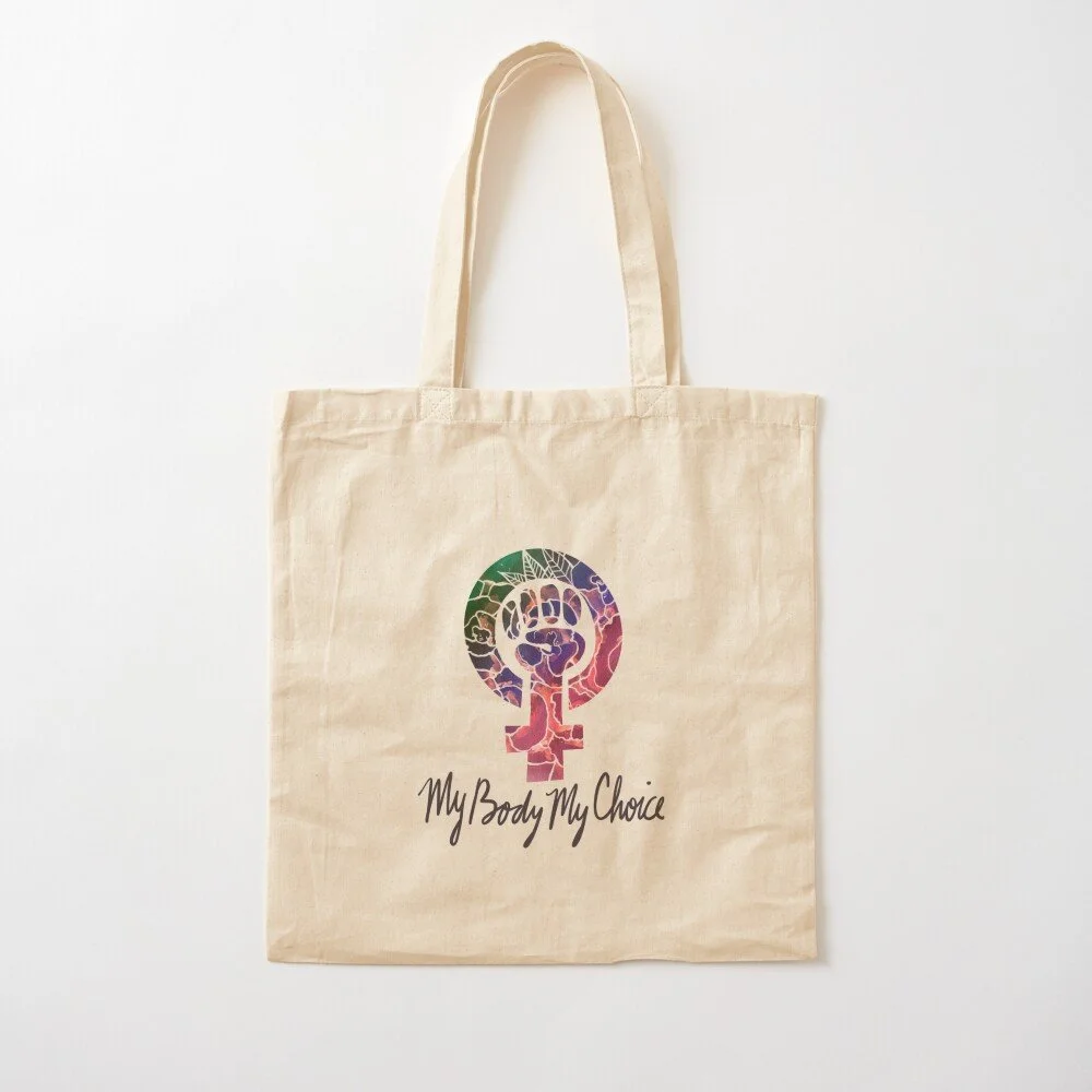 My Body My Choice tote bag 