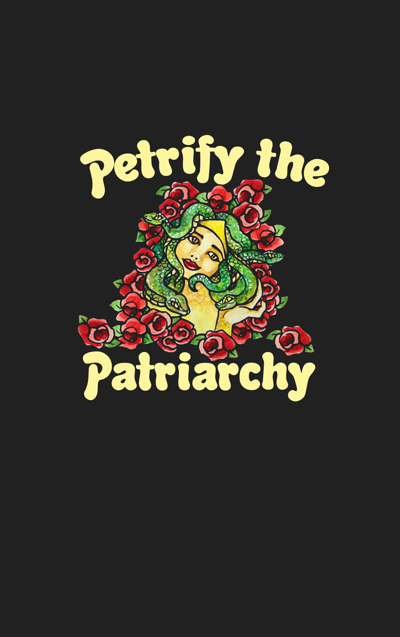 Petrify the patriarchy Medusa Art