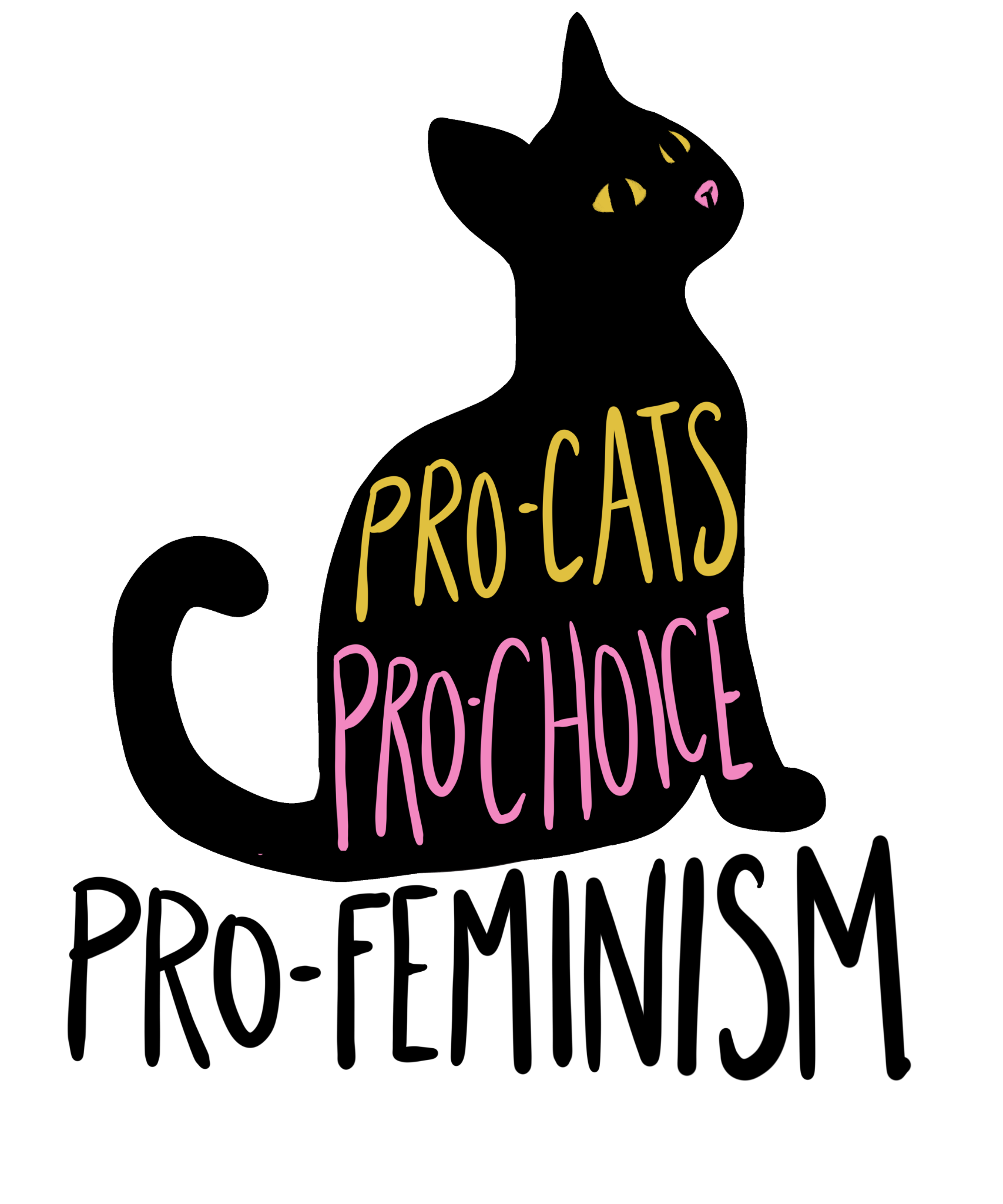 Pro-cats pro-choice pro-feminism