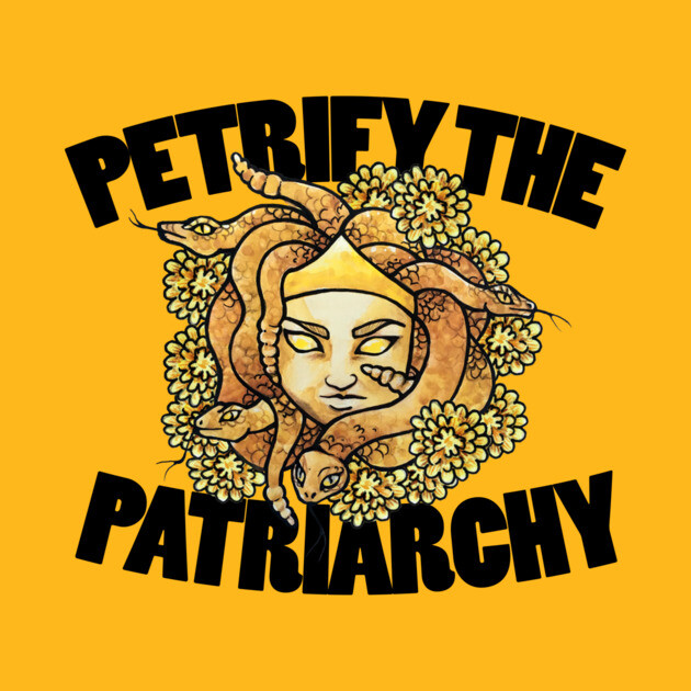 Petrify the Patriarchy