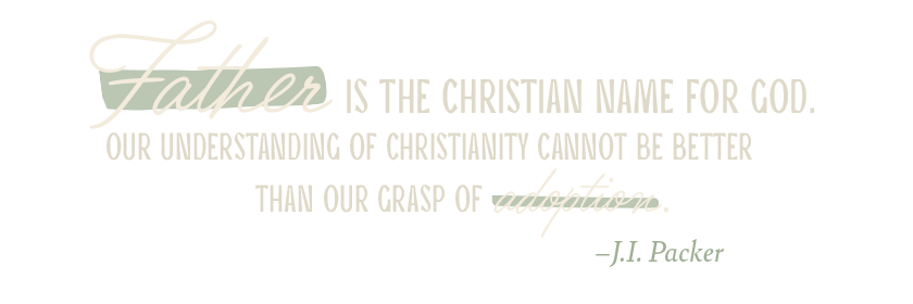 "'Father' is the Christian name for God" – J.I. Packer