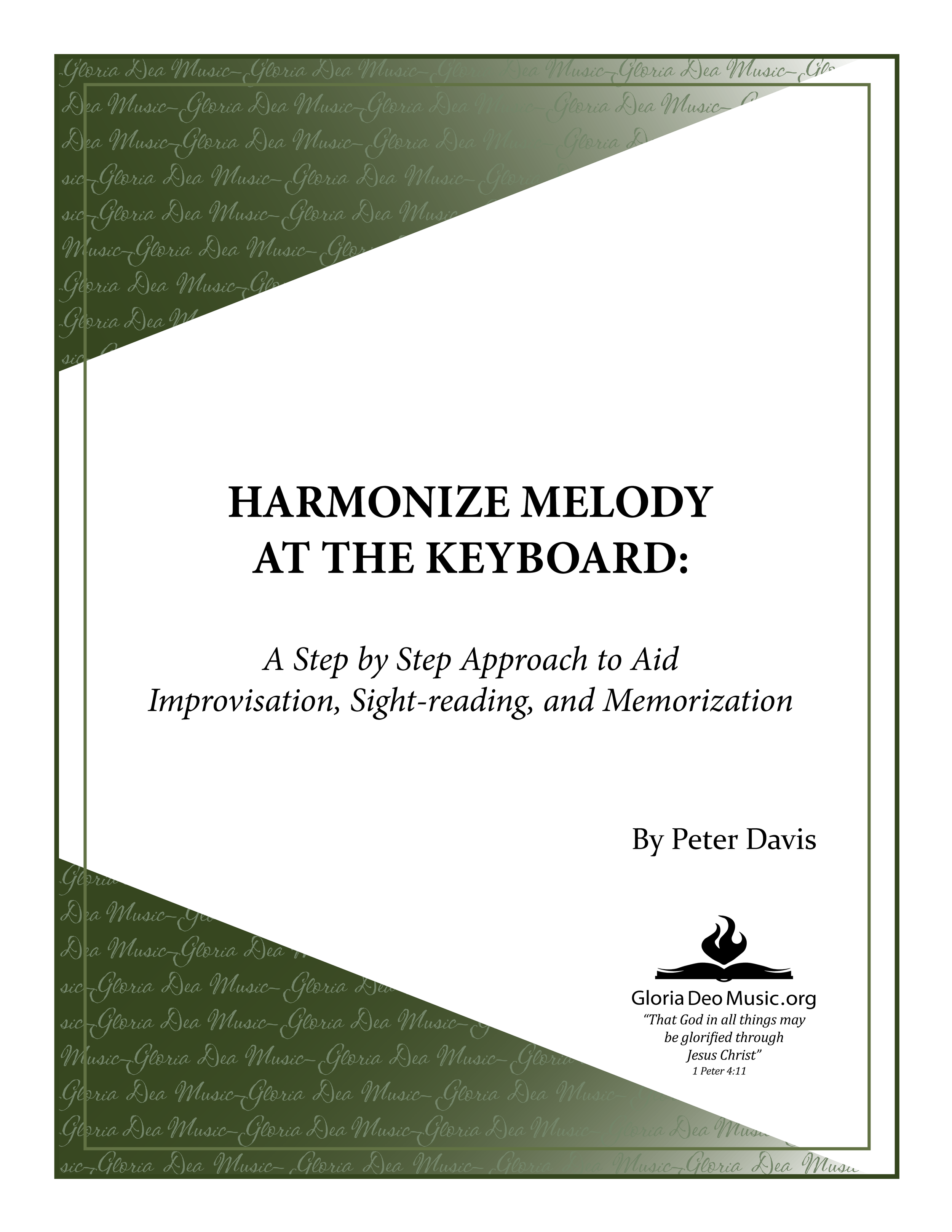 HARMONIZE MELODY AT THE KEYBOARD: A Step by Step Approach to Aid Improvisation, Sightreading, and Memorization (DOWNLOADABLE)