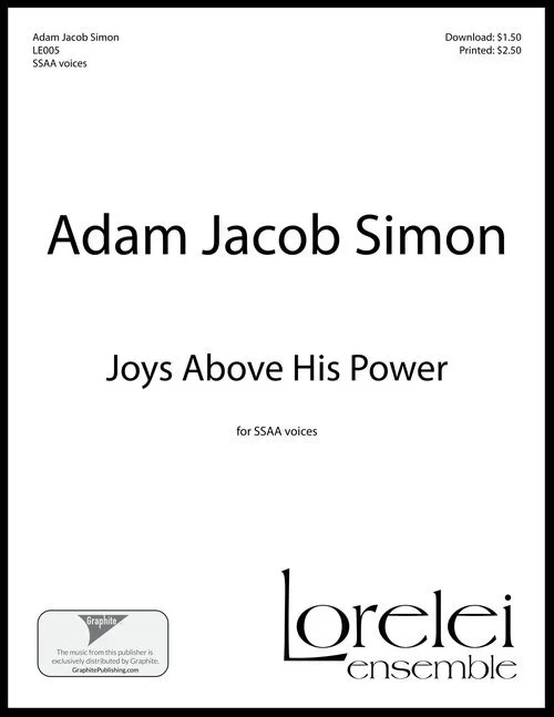 Joys above his power // Adam Jacob Simon