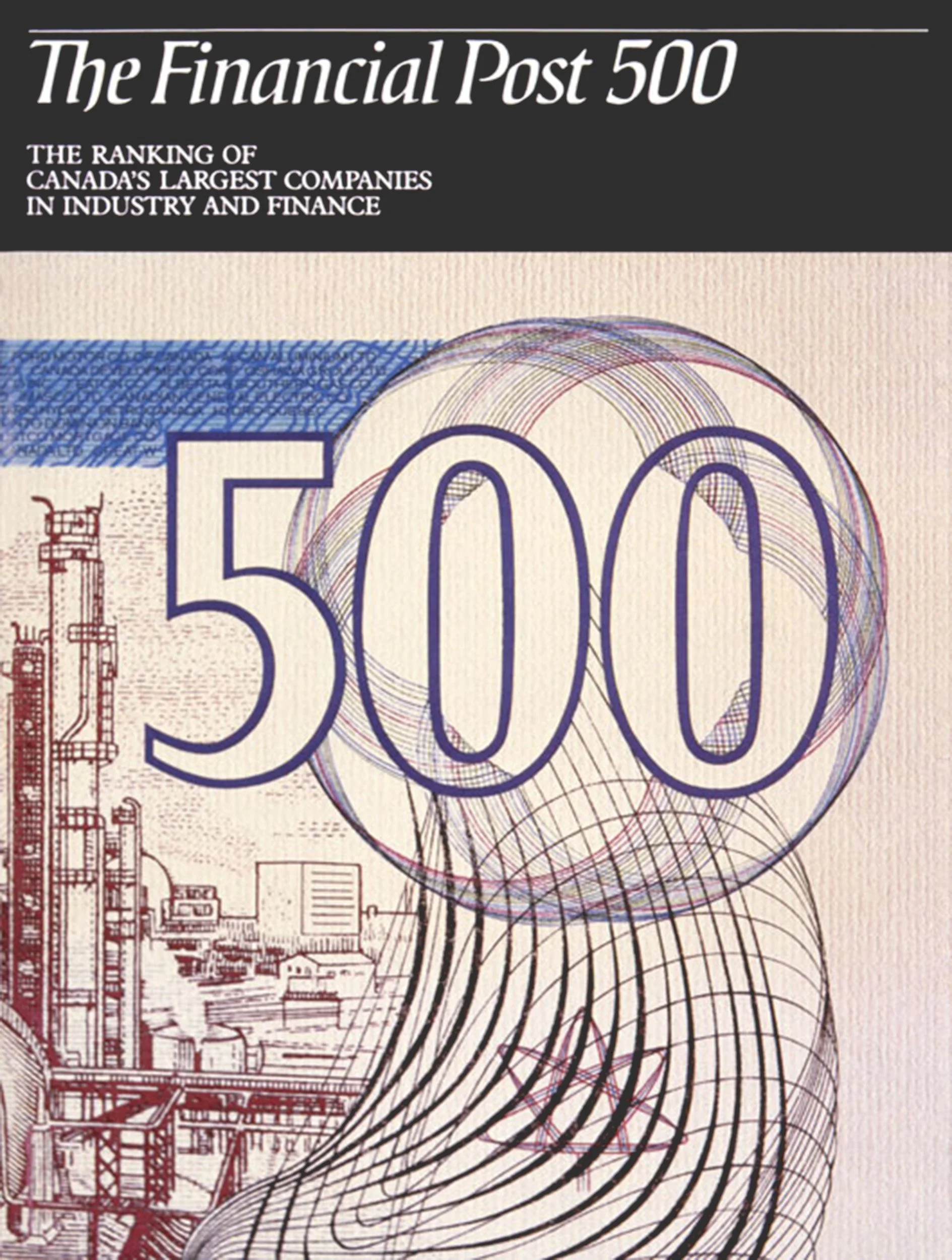 Cover of The Financial Post 500 magazine featuring the ranking of Canada's largest companies, with a large number 500 over a background illustration of industrial buildings and abstract lines.