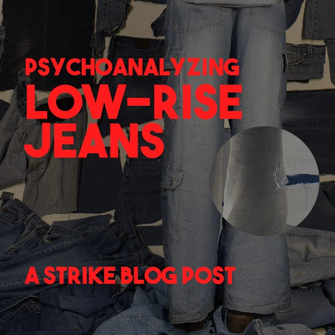 Psychoanalyzing Low-Rise Jeans: A Contemplation of 2000s Throwbacks