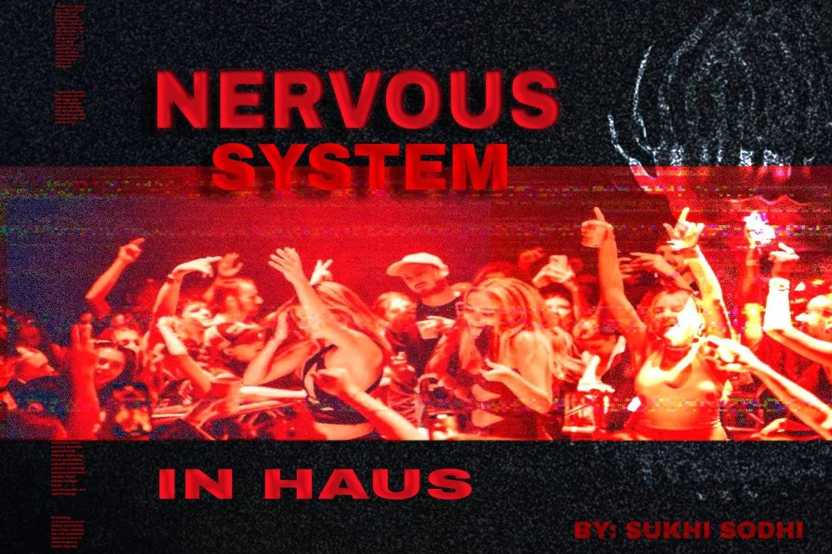 A Nervous System Built in Haus