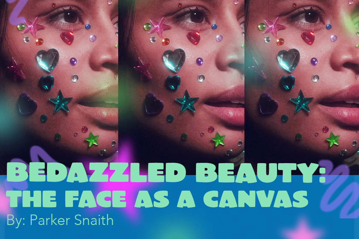 Bedazzled Beauty: The Face as a Canvas
