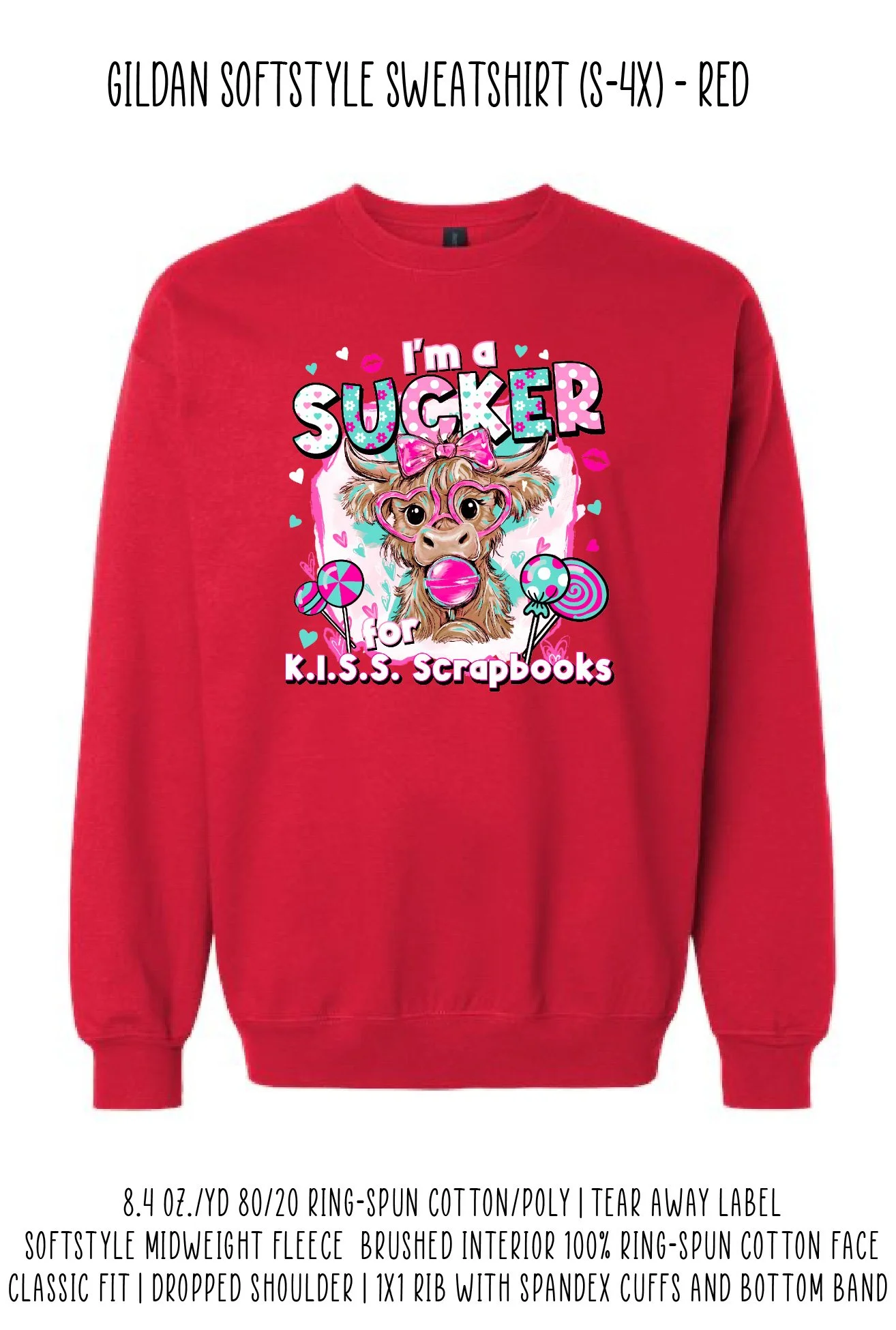 I'm a Sucker Gildan Sweatshirt