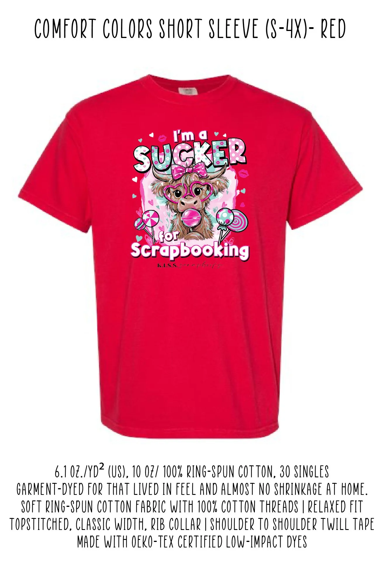 I'm a Sucker Comfort Colors Short Sleeve