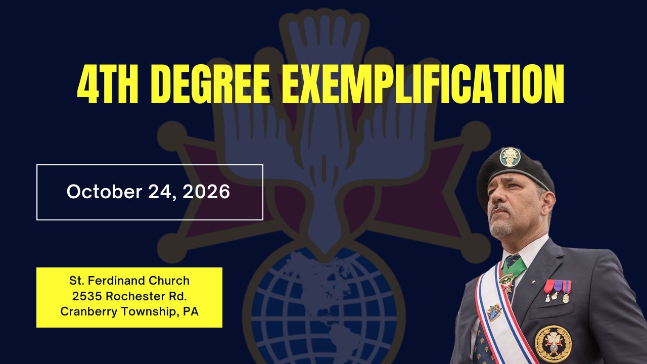 Fourth Degree Patriotic Degree Ceremony - Cranberry TWP