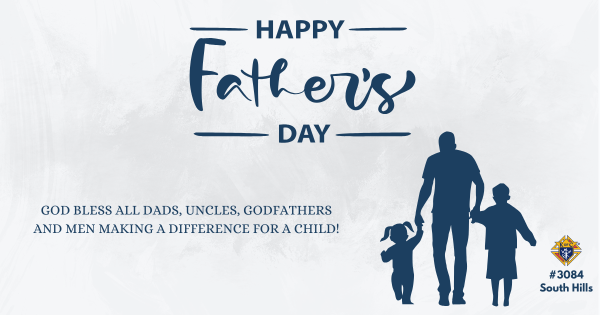 Honoring the Fathers Among Us - Happy Father’s Day