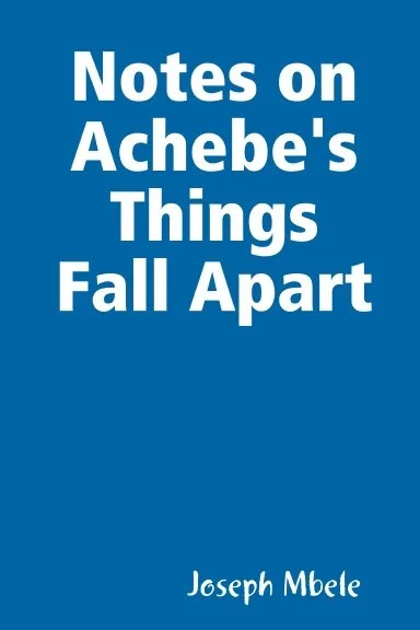 Notes on Achebe's Things Fall Apart Paperback – February 18, 2005 by Joseph Mbele (Author)
