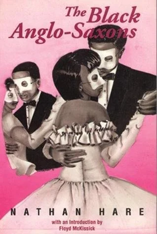 The Black Anglo-Saxons Book by Nathan Hare