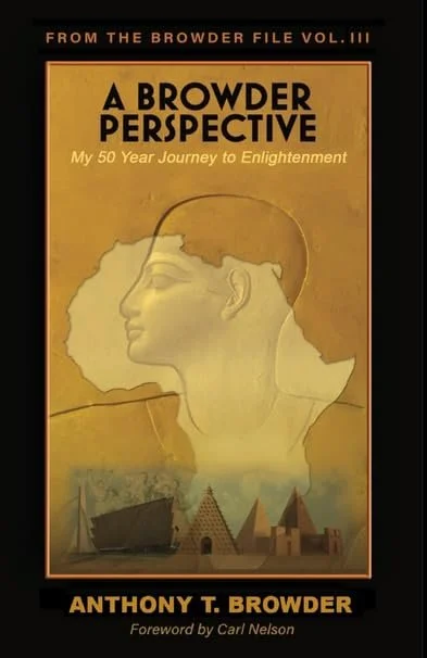 From the Browder File, Vol. Ill: A Browder Perspective Paperback – by Anthony Browder (Author)