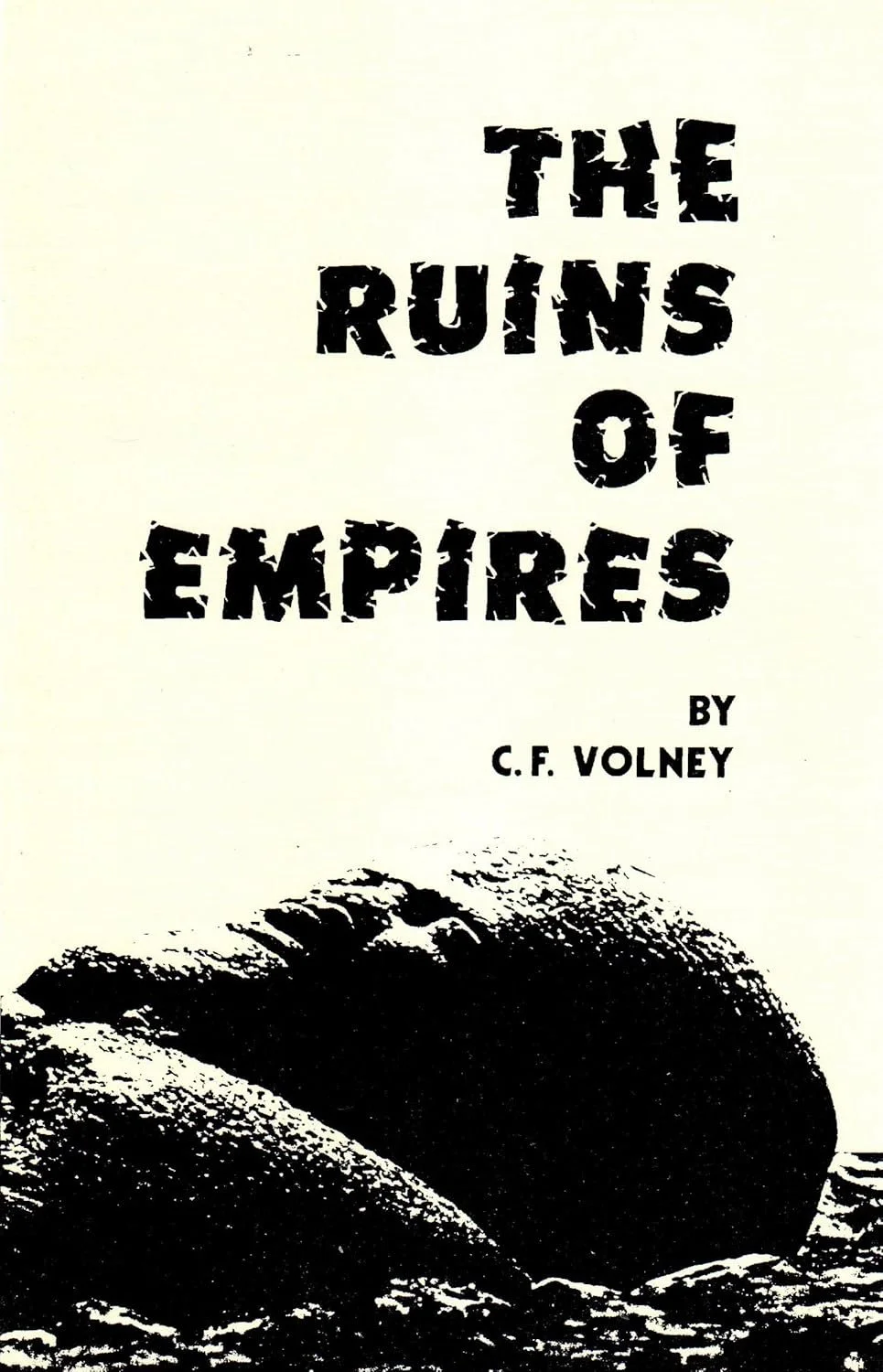 The Ruins of Empires - by Count Constantine Francis Volney (Author)