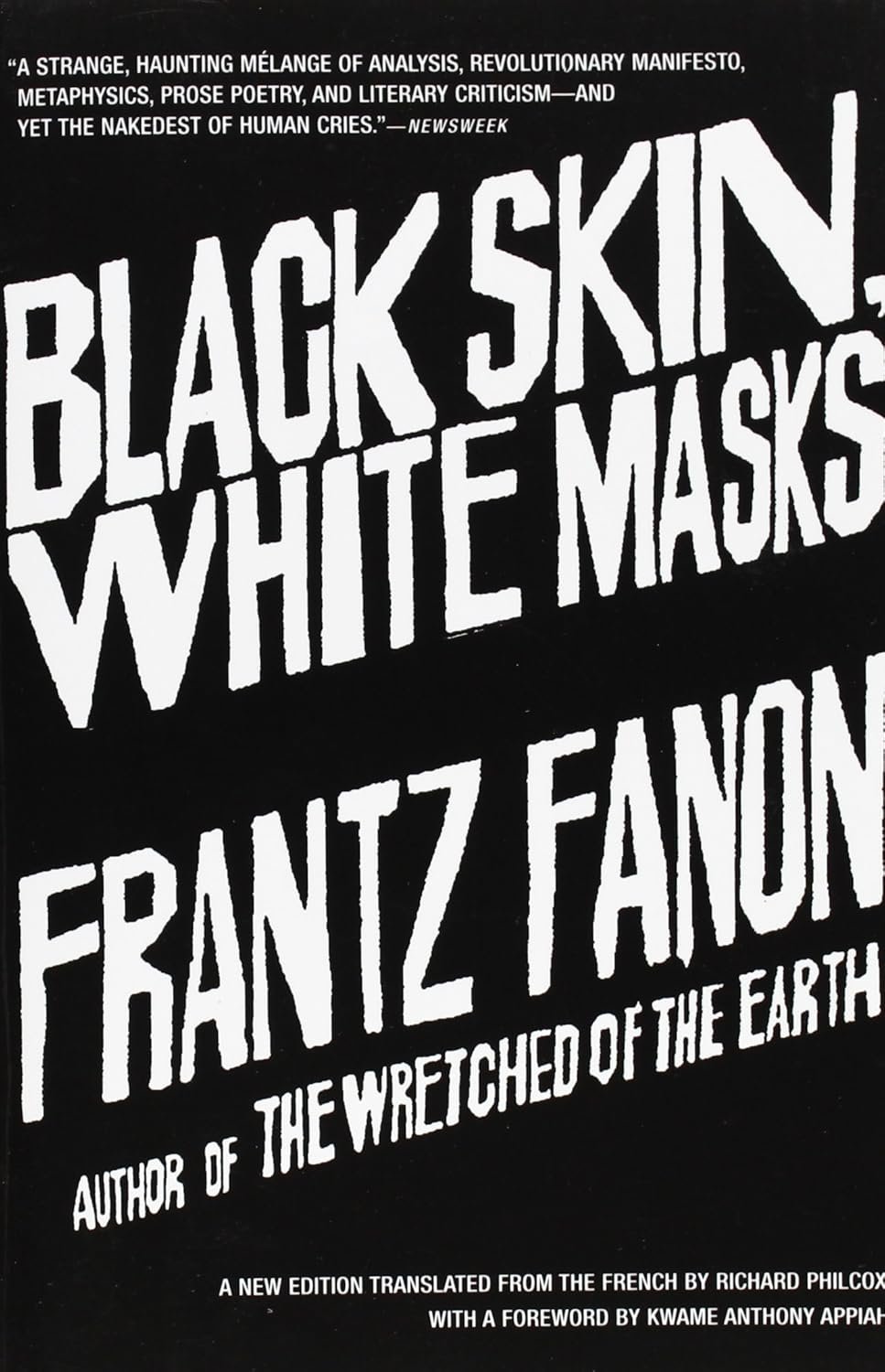 Black Skin, White Masks Paperback – September 10, 2008 by Frantz Fanon (Author), Richard Philcox (Translator)