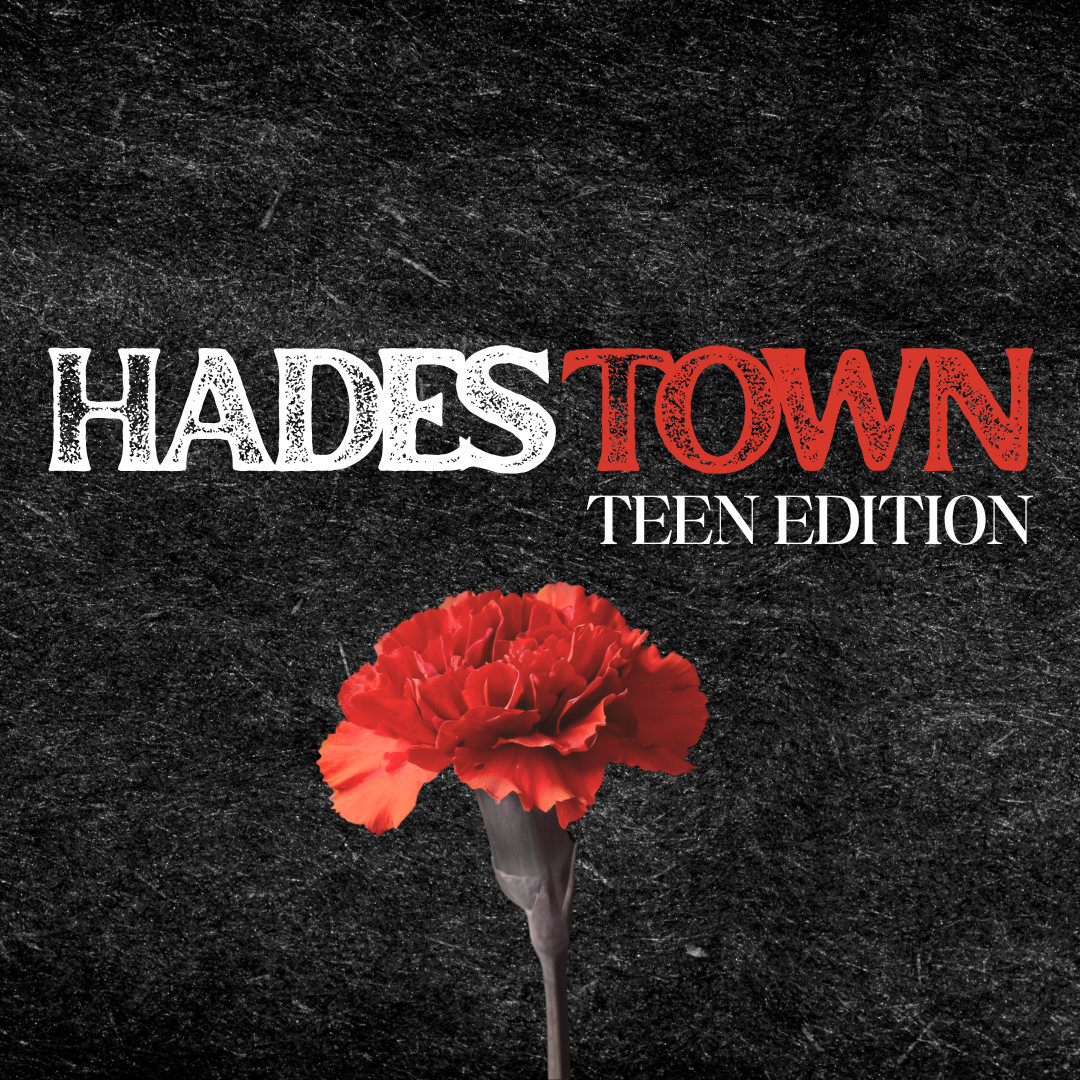 Hadestown: Teen Edition