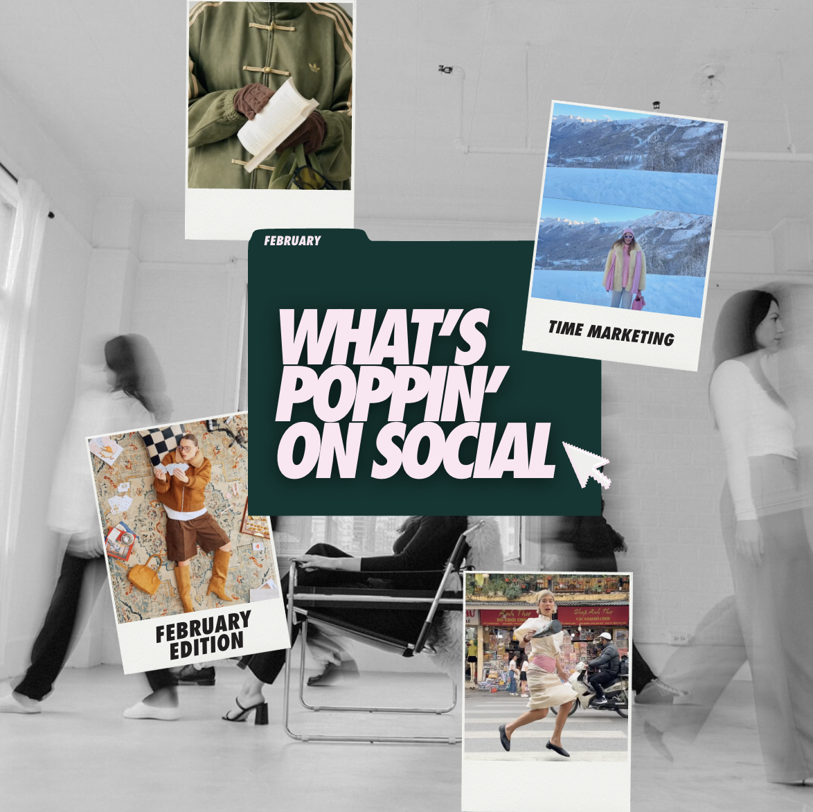 WHAT’S POPPIN’ ON SOCIAL: FEBRUARY 2026