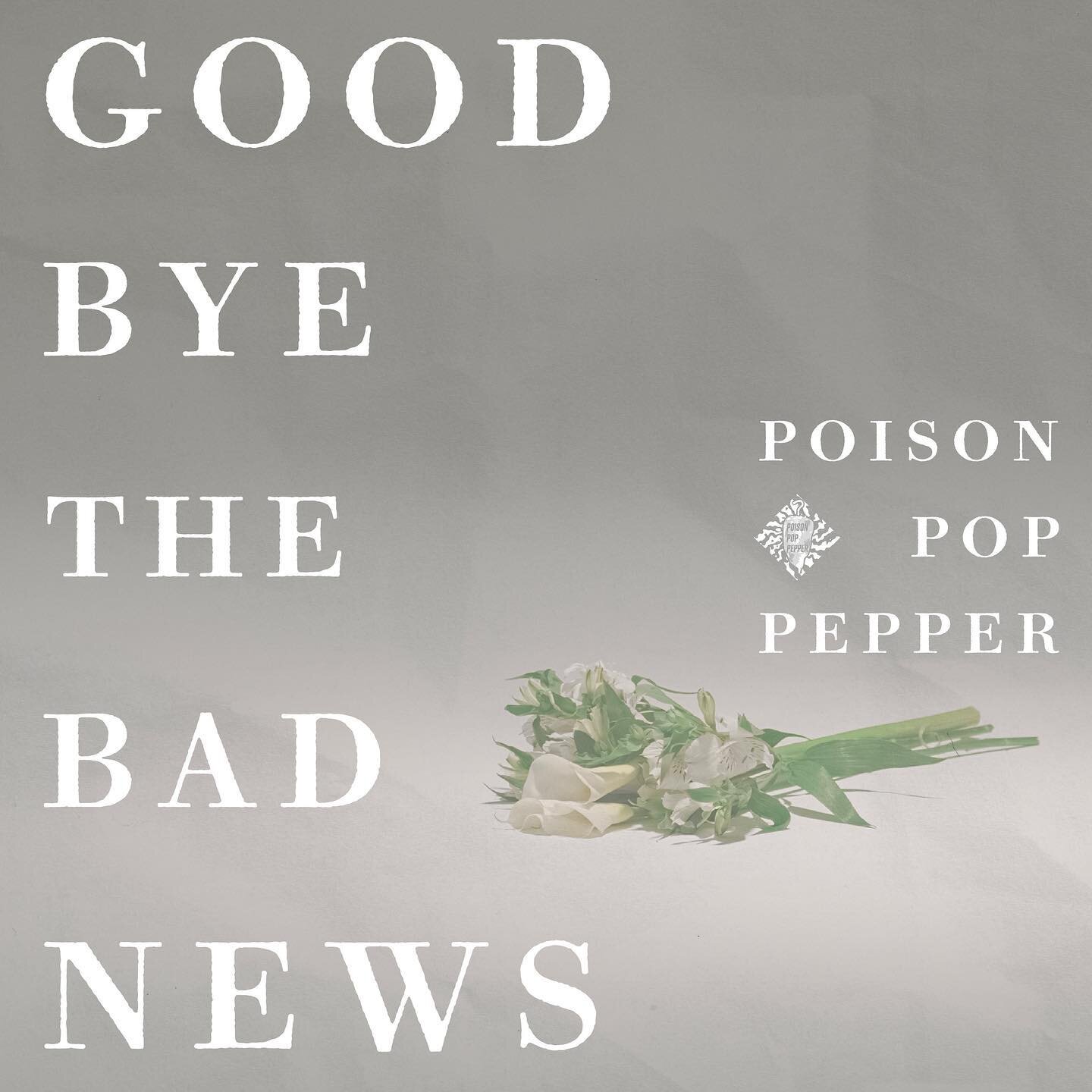 4th Single
『GOODBYE THE BAD NEWS』
の配信&amp;販売が始まりました！

連日届く悲しいニュース。私たちは心を痛めることしかできないのでしょうか。

編曲・演奏にヴァイオリニスト・阪田芙優氏を迎えて送る、社会派ダークバラードです。
ぜひ聴いてください！

https://linkco.re/ZRZQuFyF

#PPP
#GOODBYETHEBADNEWS
#オリジナル曲
#手紙
#バイオリン
#ニュース
#遺書
#配信開始