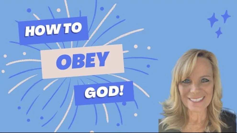 How To Obey God!