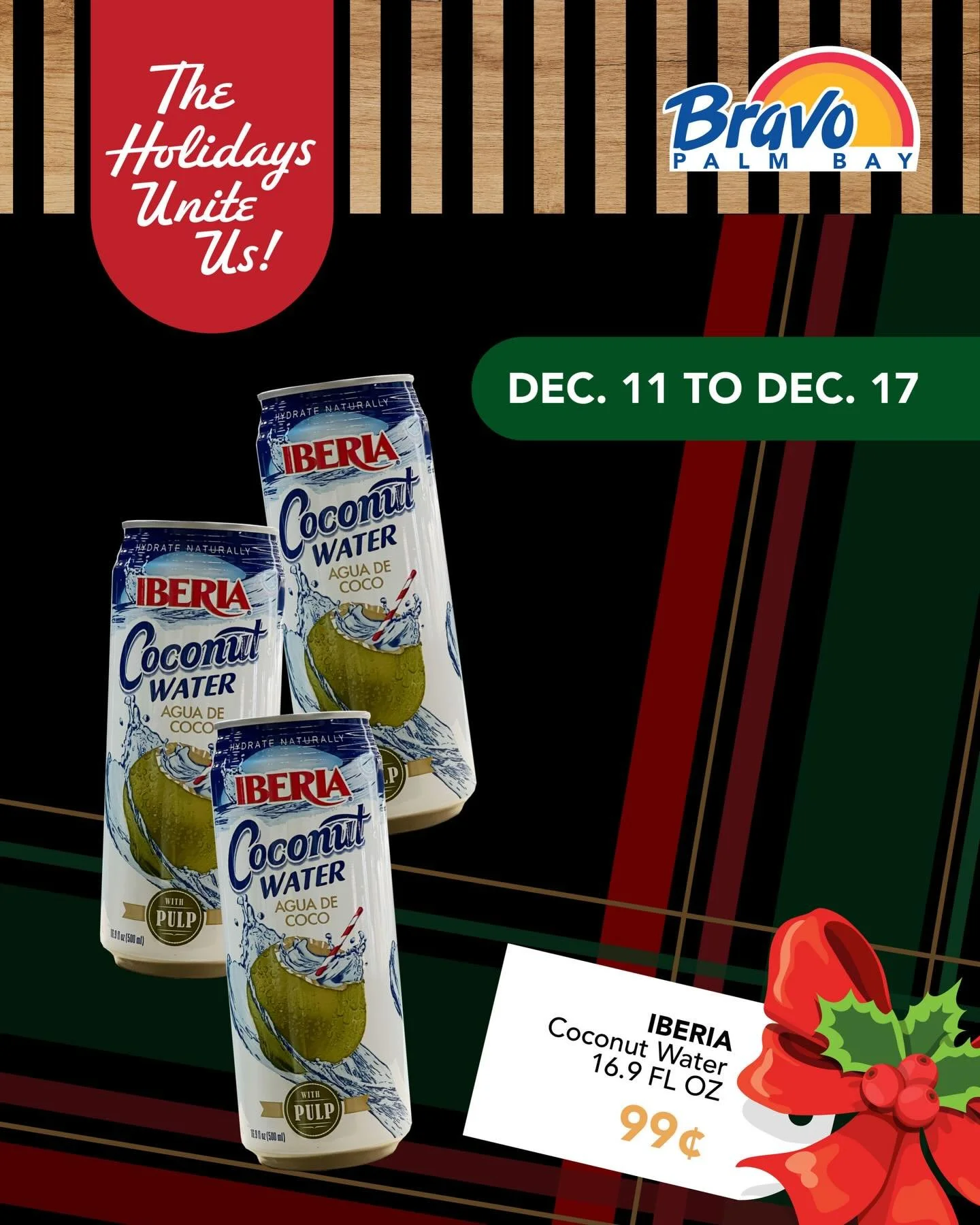 🎁 HOLIDAYS SEASON TRADITIONS🎄
Here&rsquo;s an extra deal you won&rsquo;t want to miss! Swing by and grab your essential holiday items.

🛒🛒🛒🛒🛒🛒🛒

🎁 TRADICIONES DE TEMPORADA NAVIDE&Ntilde;AS🎄
&iexcl;Aqu&iacute; tienes una oferta extra que no