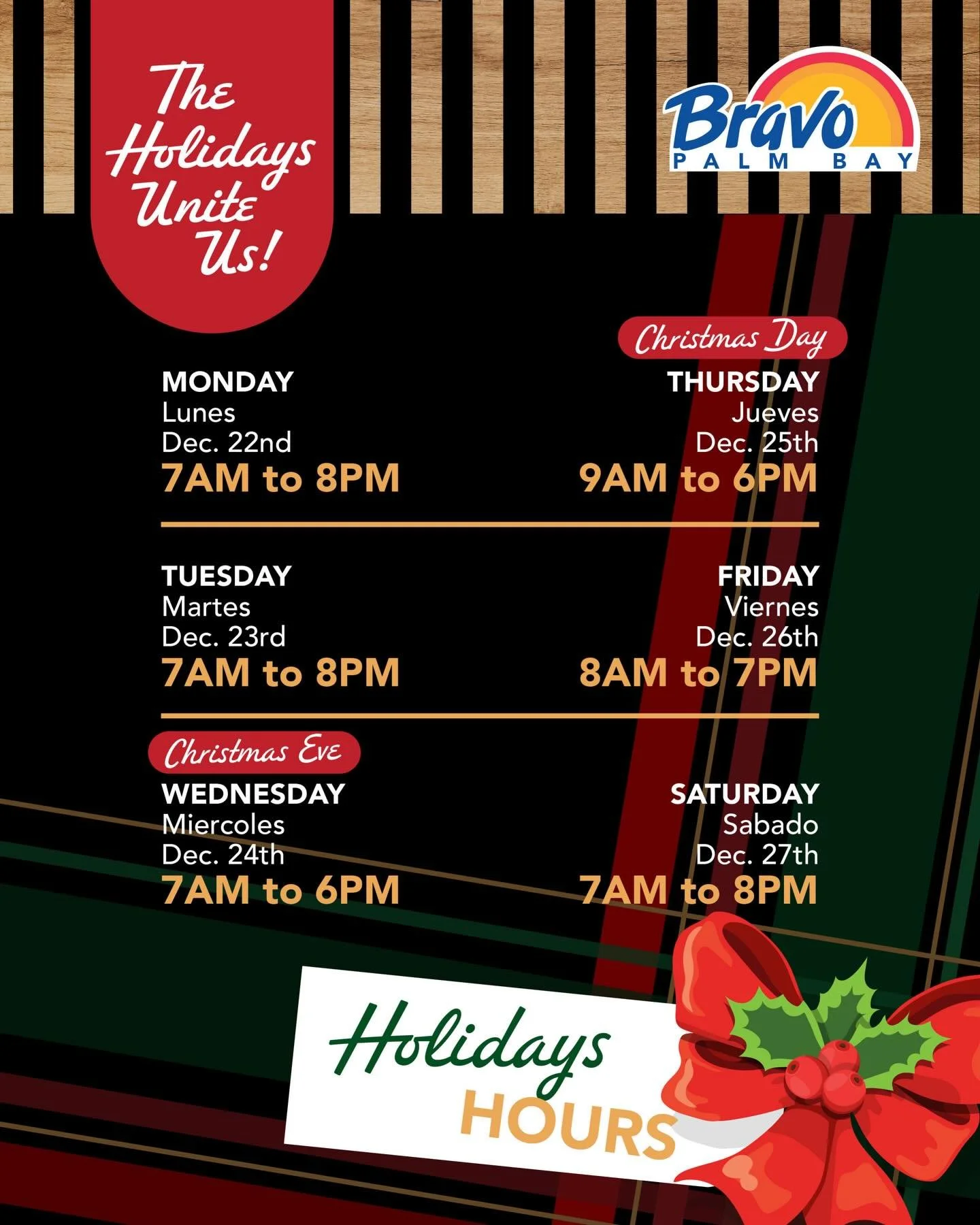 🎁 HOLIDAYS HOURS🎄
Here are our holiday hours to help you plan ahead for those last-minute essentials. We&rsquo;re here to help you gather what you need!

🛒🛒🛒🛒🛒🛒🛒

🎁 HORARIO NAVIDE&Ntilde;O🎄
Aqu&iacute; est&aacute;n nuestras horas Navide&nt