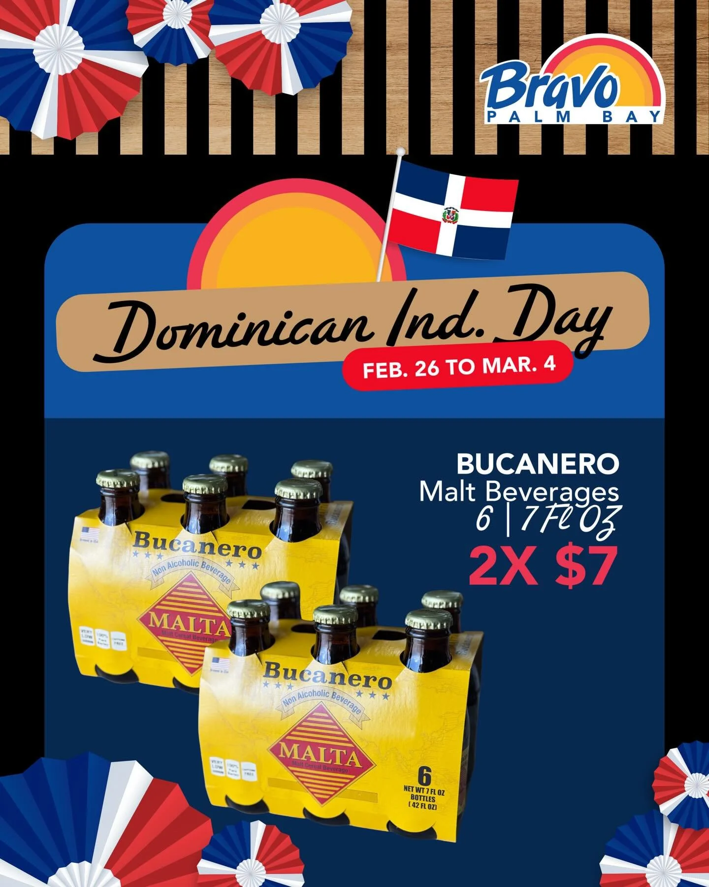 DOMINICAN INDEPENDENCE DAY SALES🇩🇴
We continue to bring amazing deals, pass by to grab some before they are gone!

From Feb. 26th to Mar. 4th

📍2517 Palm Bay Road NE, Palm Bay FL
☎️ (321) 837-1112

🛒🛒🛒🛒🛒🛒🛒

VENTAS DEL D&Iacute;A DE INDEPEND