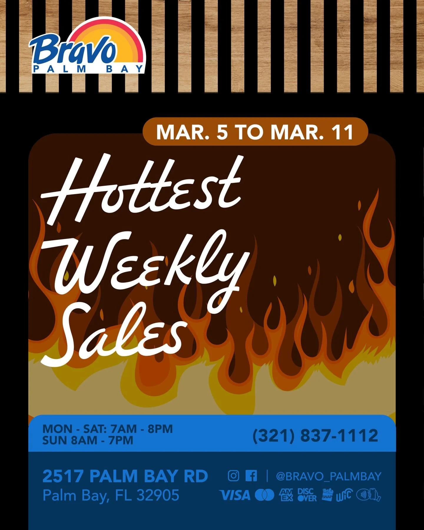 HOTTEST WEEKLY SALES 🔥
It&rsquo;s a super HOT week at Bravo Palm Bay, pass by our store to discover deals that you cannot find anywhere else.

From Mar. 5th to Mar. 11th.

📍2517 Palm Bay Road NE, Palm Bay FL
☎️ (321) 837-1112

🛒🛒🛒🛒🛒🛒🛒

LAS V