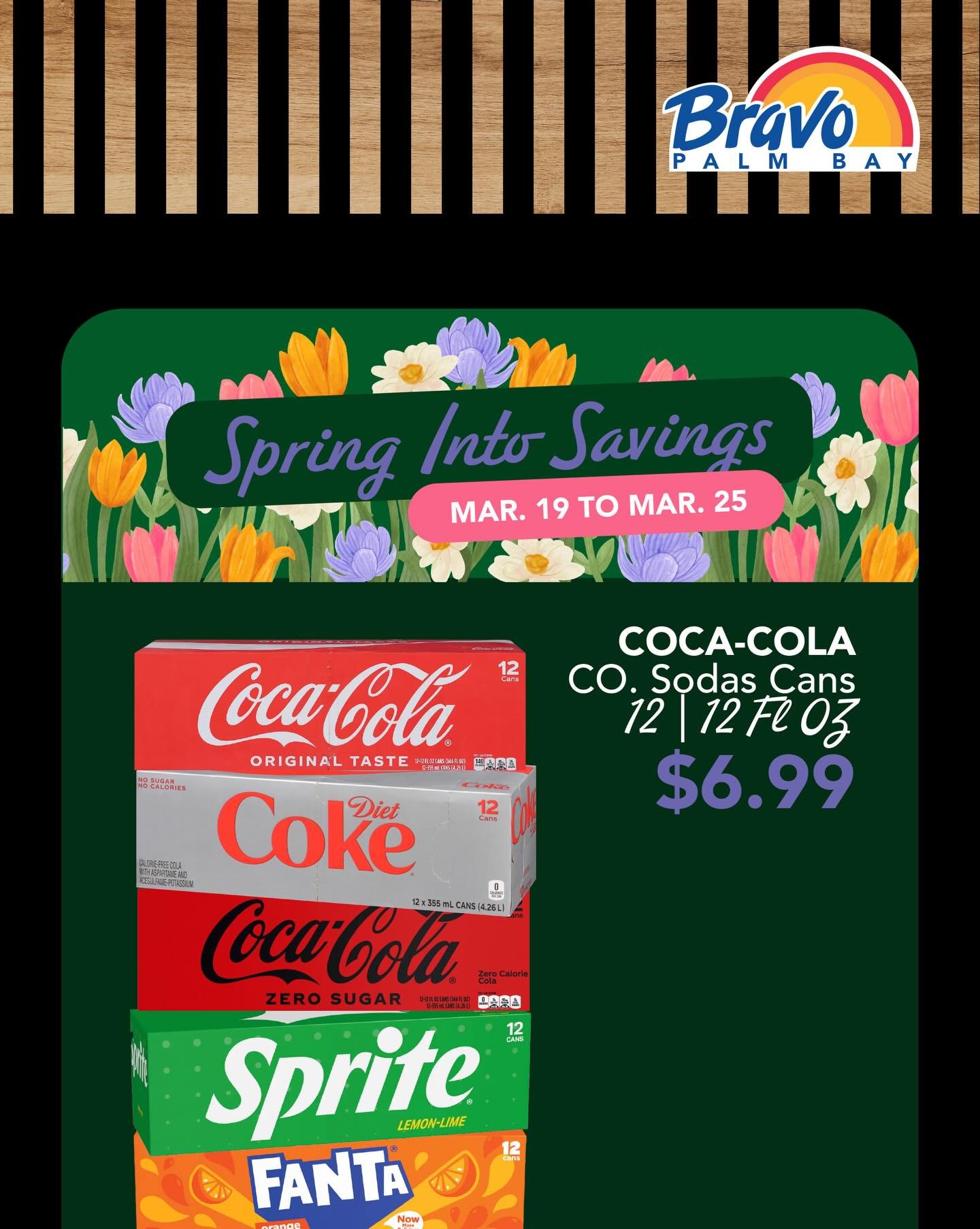 SPRING INTO SAVINGS💐
It&rsquo;s time to Pop some soda to enjoy on this lovely weekend, pass by our store to grab your favorites.

From Mar. 19th to Mar. 25th.

🛒🛒🛒🛒🛒🛒🛒

VENTAS DE AHORRO DE PRIMAVERA 💐
Es hora de tomar un refresco para disfru