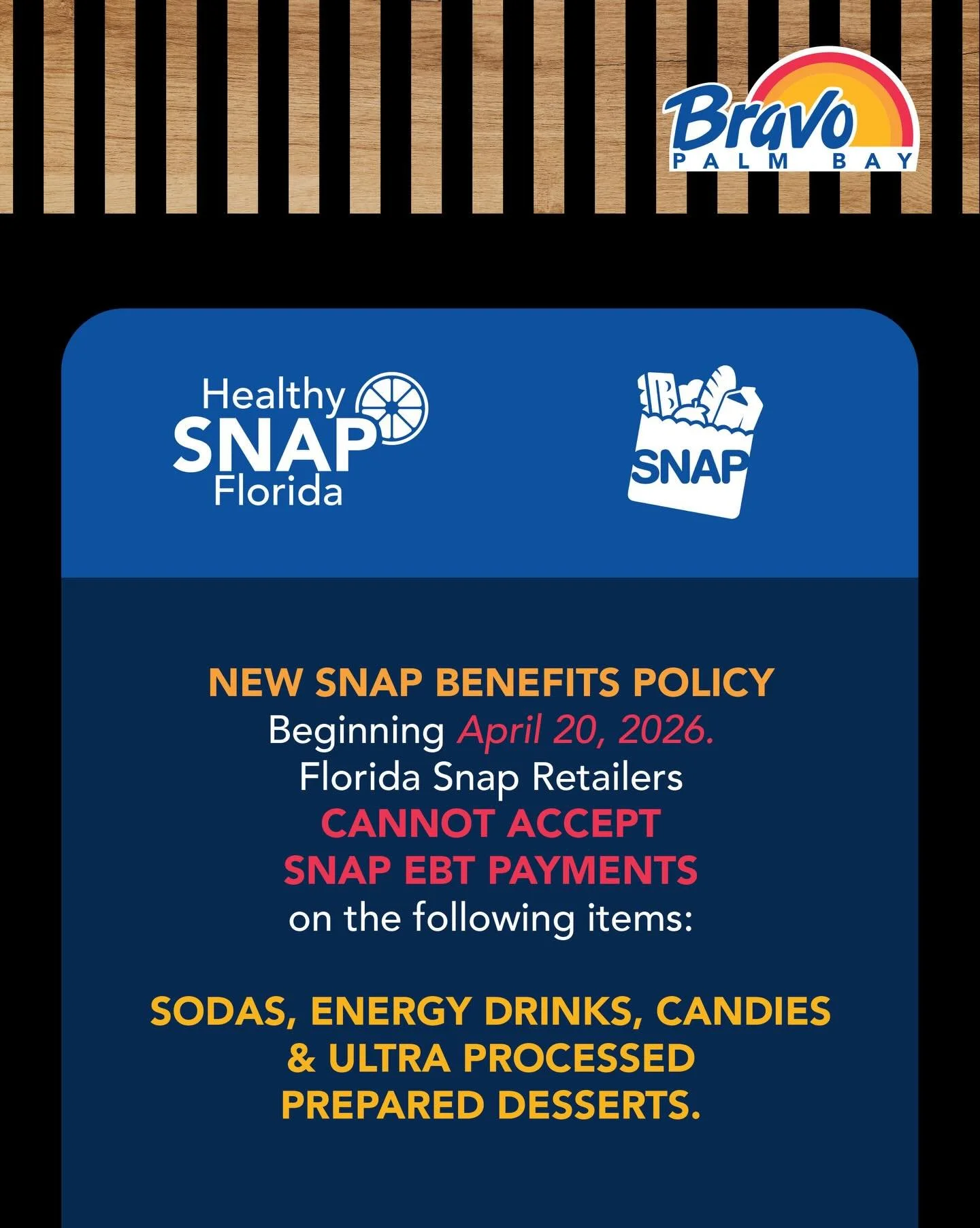 IMPORTANT INFORMATION 📢
Beginning April 20, 2026.
Florida Snap Retailers
CANNOT ACCEPT SNAP EBT PAYMENTS
On the following items:

Sodas, Energy Drink, Candies &amp; Ultra Processed Prepared Desserts.

🛒🛒🛒🛒🛒🛒🛒

INFORMACION IMPORTANTE 📢
A part