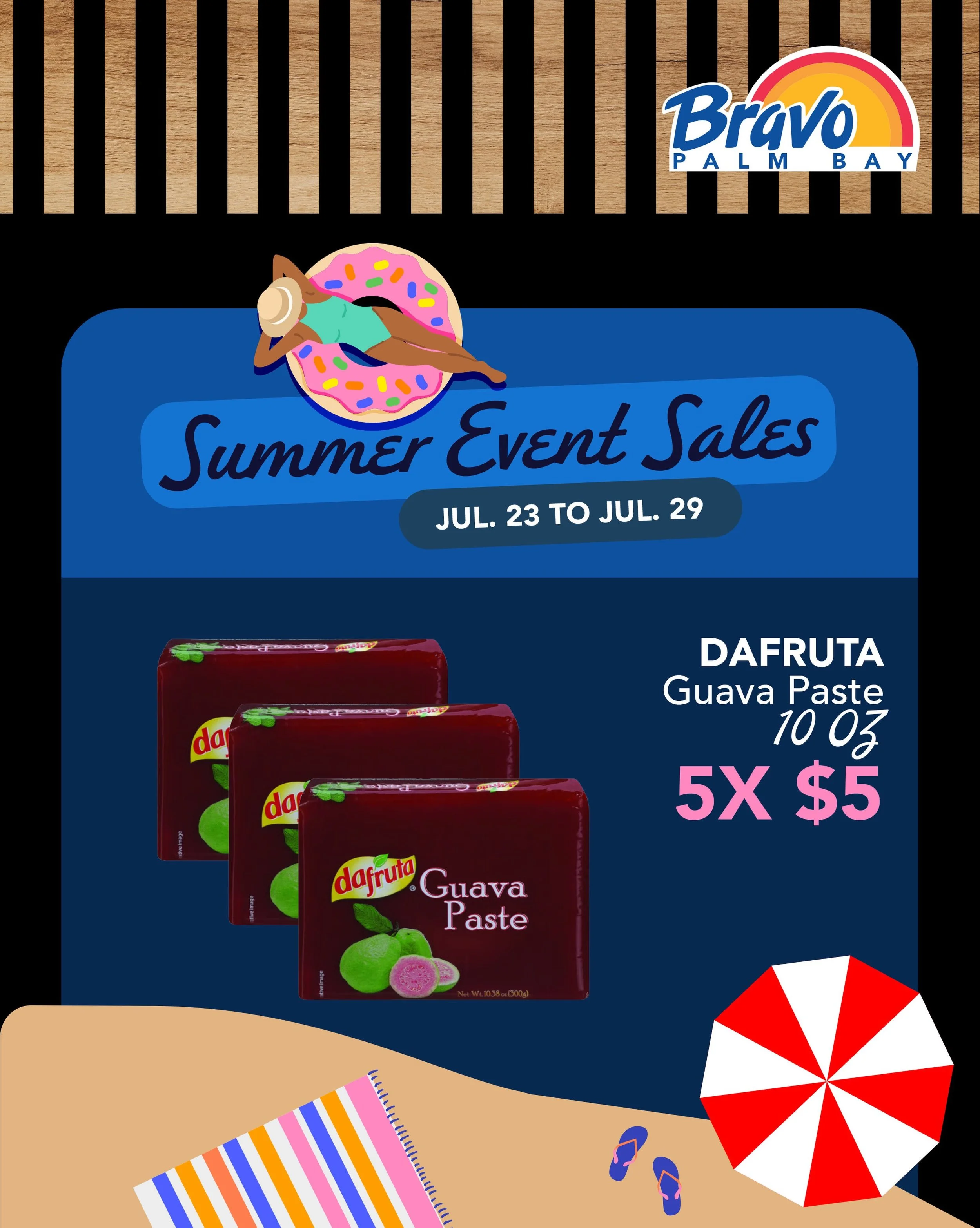 SUMMER EVENT SALES 🌴
Looking for tasteful guava paste, don&rsquo;t look any further with this brand at an amazing price!
From Jul. 23rd to Jul. 29th

🛒🛒🛒🛒🛒🛒🛒

EVENTO DE VENTA DE VERANO 🌴
Buscando pasta de guayaba de buen gusto, &iexcl;no bus