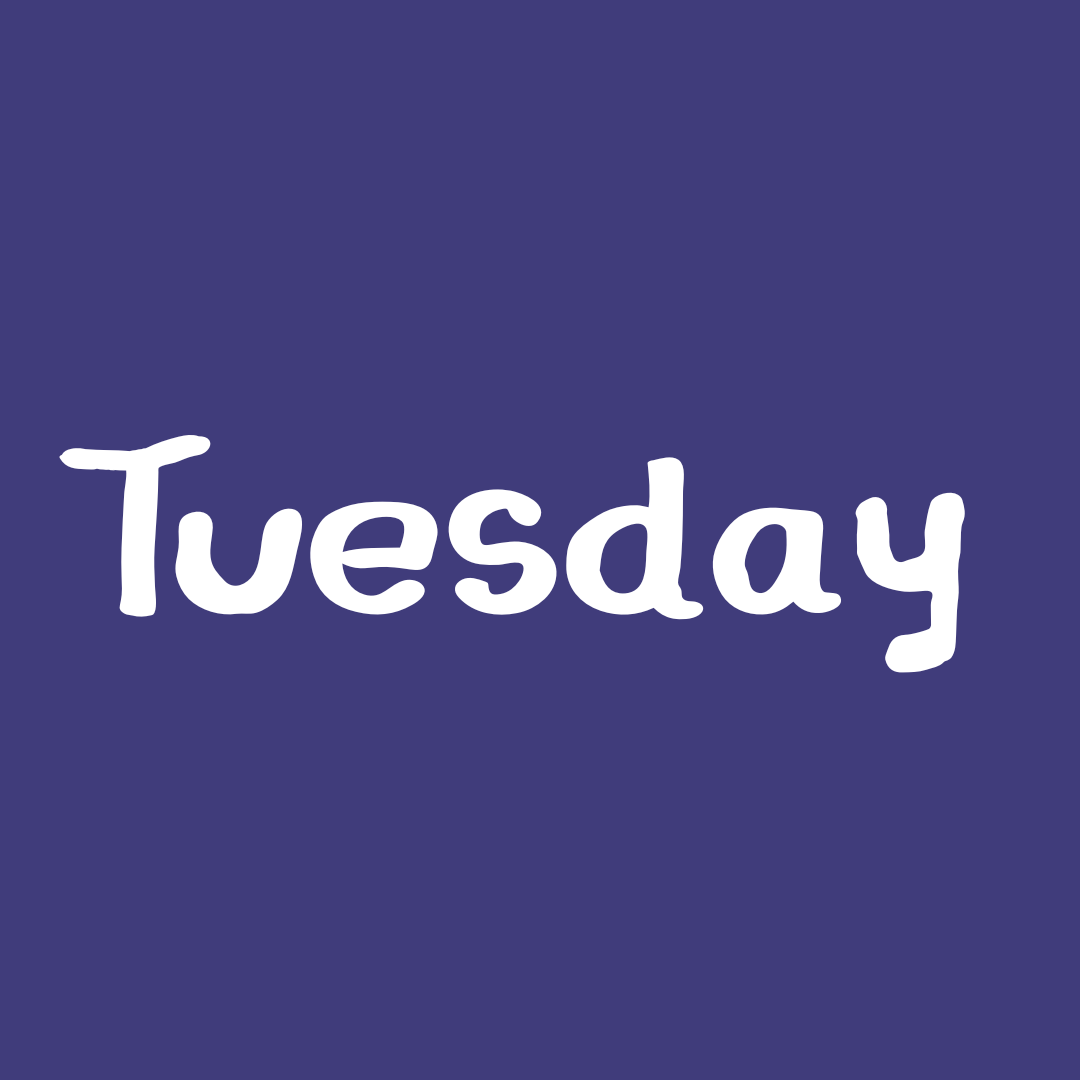 Tuesday