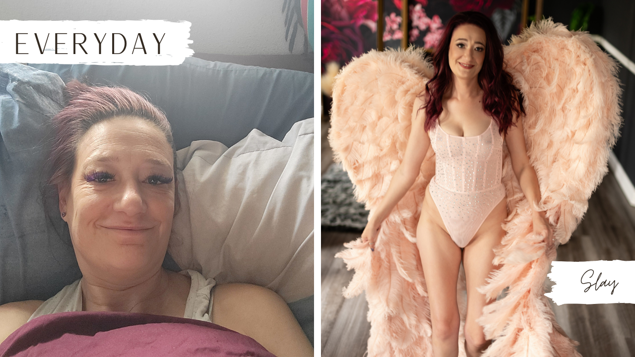 Side-by-side images of women. The left image shows a woman relaxing in bed with a smile, labeled "Everyday." The right image shows a woman dressed in a pink bodysuit with large pink feathered wings, standing on a wooden floor with a floral background