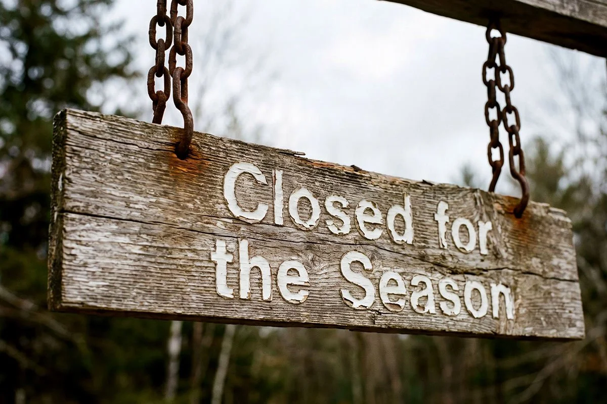 Closed for the Season Sign.