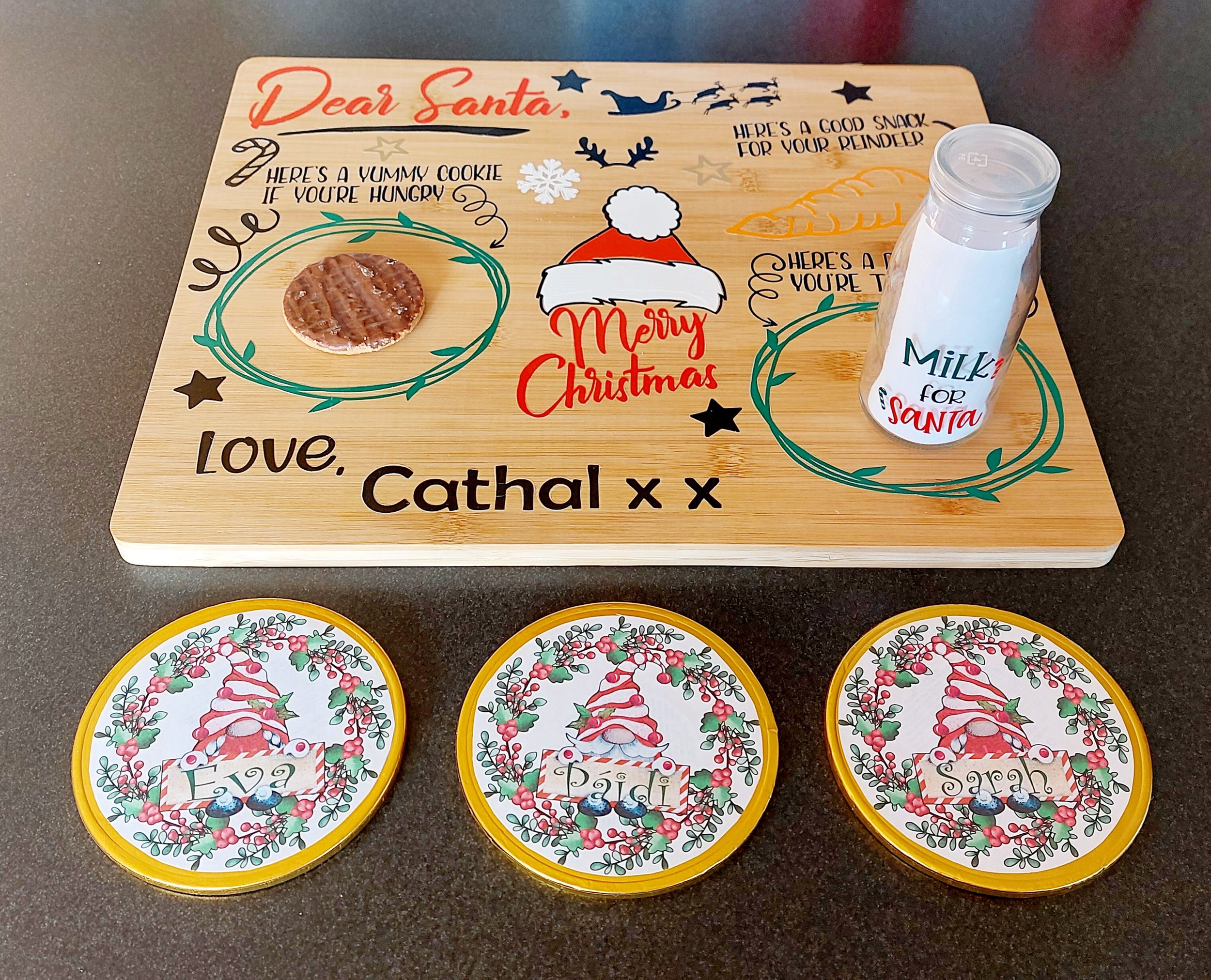 ITEM #30
SPECIAL DEAL €25 for milk bottle, 3 chocolate coins and a Santa board.
Personalised Christmas Eve Santa board with personalised giant chocolate coins.