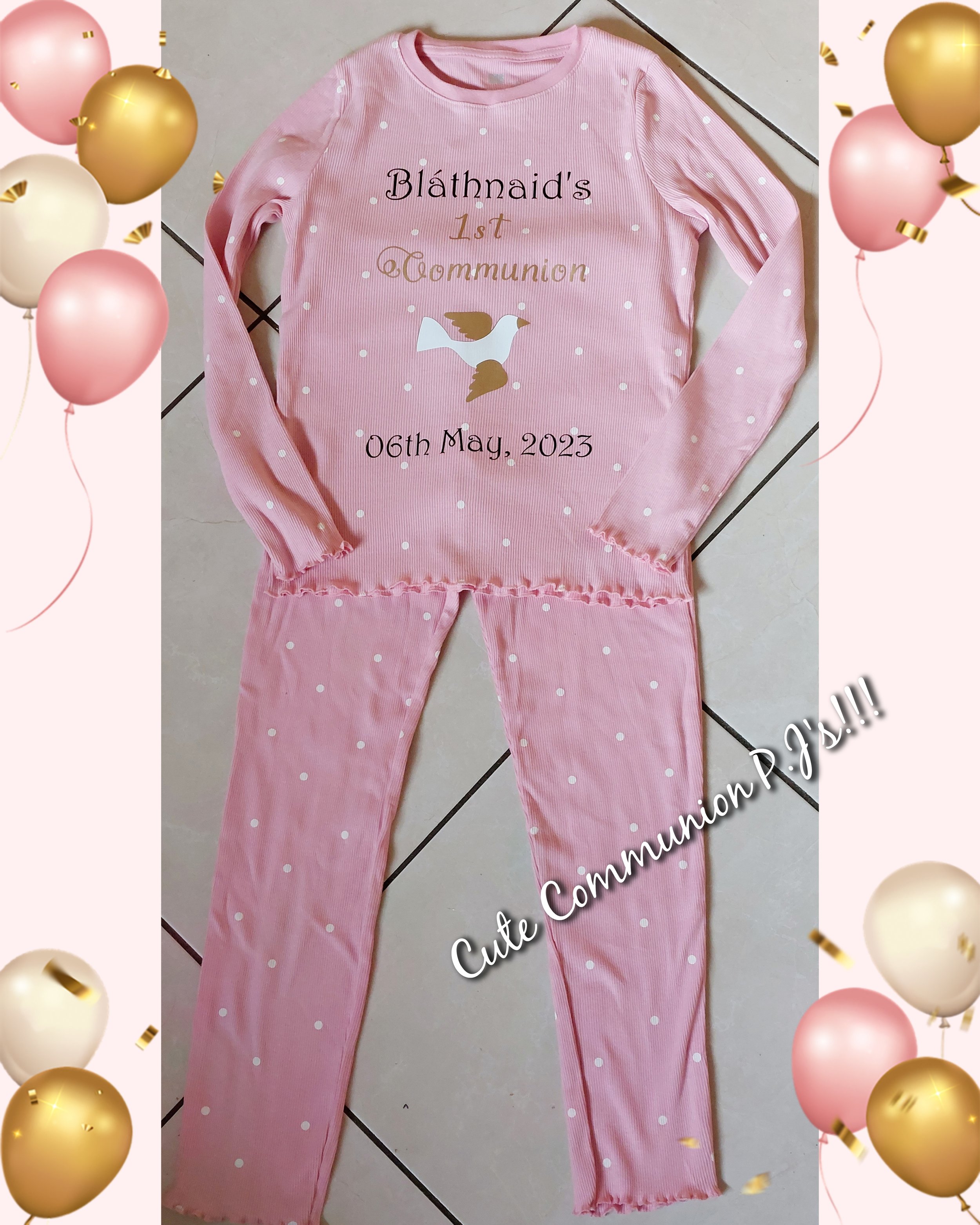 ITEM #13
Enquire for price
Personalised Communion pajamas. (Pink)