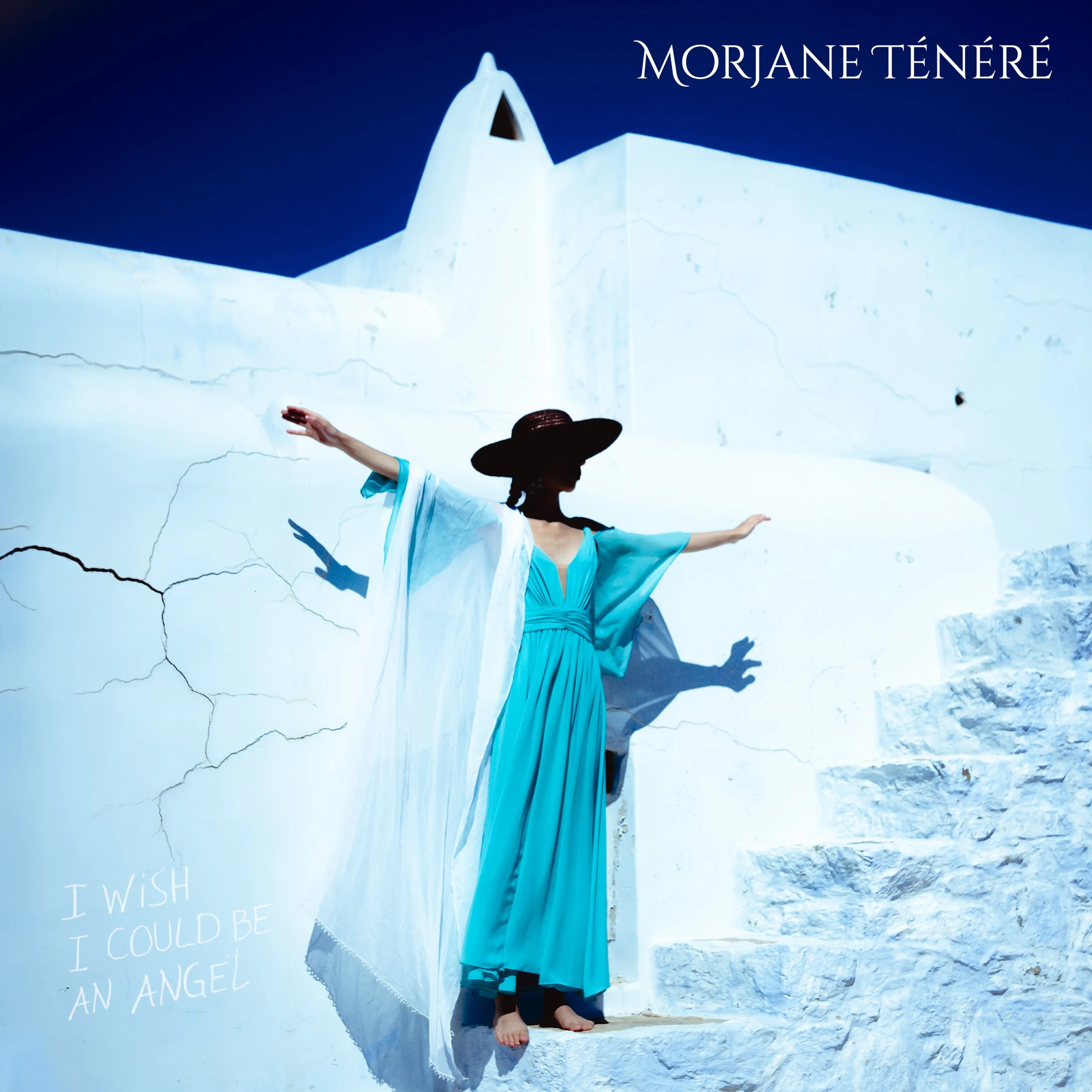 Morjane Ténéré - I Wish I Could Be An Angel