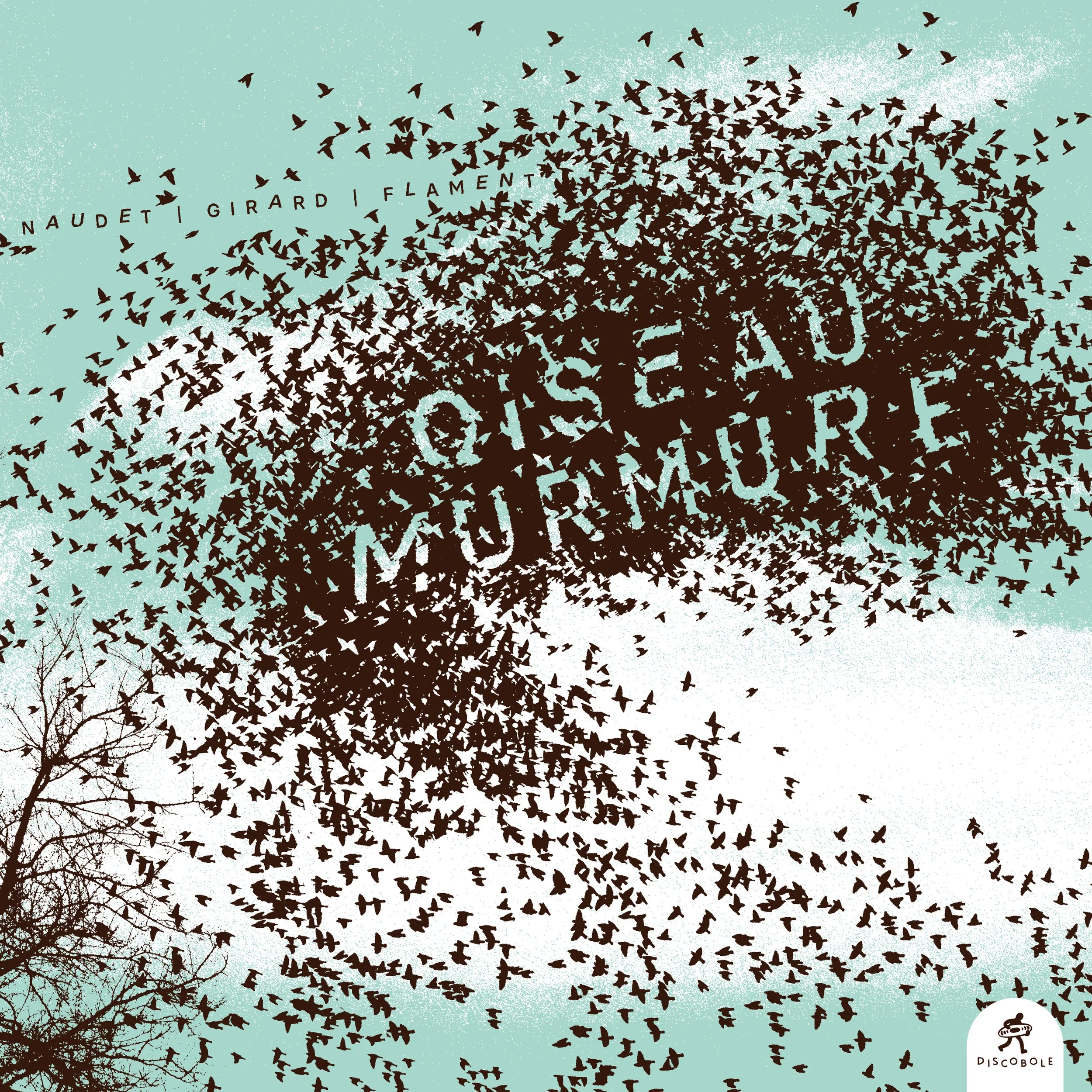 Oiseau Murmure - Oiseau Murmure